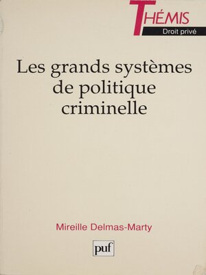 cover image of Les Grands systèmes de politique criminelle